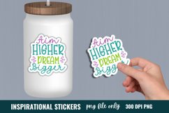 Inspirational Quotes Sticker, Aim higher dream bigger Sticke Product Image 1