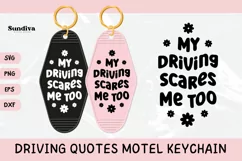 Funny Driving Motel Keychain SVG | Scares Me Too Product Image 1