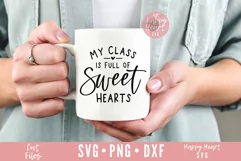 My Class Is Full Of Sweethearts SVG / Teacher SVG Product Image 4