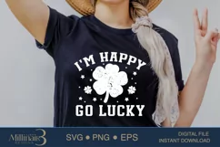 I'm Happy Go Lucky SVG PNG Sublimation | Irish Product Image 2