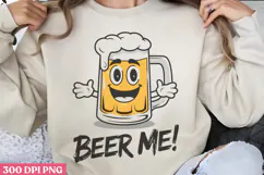 Beer me! PNG, Funny Beer Quotes Sublimation PNG Product Image 1