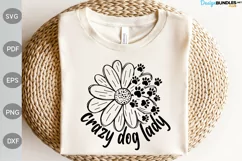 Crazy Dog Lady Flower SVG Design / Dog Mom SVG Cut Files Product Image 1