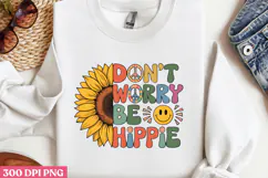 Don t worry, bee a hippie PNG, Sunflower Sublimation PNG Product Image 3