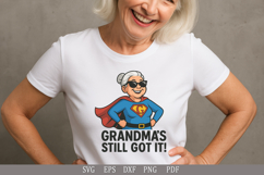 Grandma&#039;s Still Got It SVG Funny Grandma Quote, Mother&#039;s Day Product Image 2