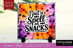Sarcastic Halloween Quote Slate PNG - Tie Dye Square Slate Product Image 1