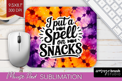 Sarcastic Halloween Quote Mouse Pad Sublimation - Tie Dye Product Image 1