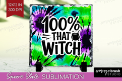 Sarcastic Halloween Quote Slate PNG - Tie Dye Square Slate Product Image 1