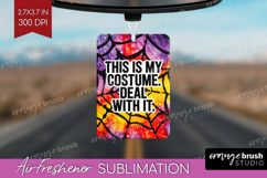 Sarcastic Halloween Quote Air Freshener PNG - Tie Dye PNG Product Image 1