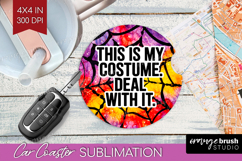 Sarcastic Halloween Quote Car Coaster - Tie Dye Coaster PNG Product Image 1