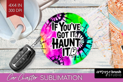Sarcastic Halloween Quote Car Coaster - Tie Dye Coaster PNG Product Image 1