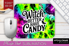 Sarcastic Halloween Quote Mouse Pad Sublimation - Tie Dye Product Image 1
