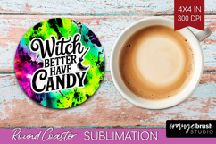 Sarcastic Halloween Quote Round Coaster - Tie Dye Coaster Product Image 1