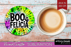 Sarcastic Halloween Quote Round Coaster - Tie Dye Coaster Product Image 1