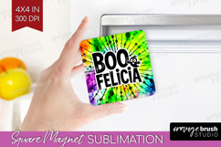 Sarcastic Halloween Quote Magnet Sublimation - Tie Dye PNG Product Image 1