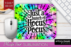 Sarcastic Halloween Quote Mouse Pad Sublimation - Tie Dye Product Image 1