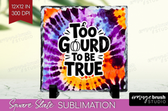 Sarcastic Halloween Quote Slate PNG - Tie Dye Square Slate Product Image 1