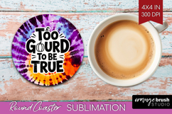 Sarcastic Halloween Quote Round Coaster - Tie Dye Coaster Product Image 1