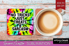 Sarcastic Halloween Quote Square Coaster - Tie Dye Coaster Product Image 1