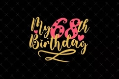 68th Birthday SVG | My 68th Birthday SVG| Birthday Product Image 2