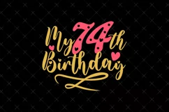 74th Birthday SVG | My 74th Birthday SVG | Birthday Product Image 2