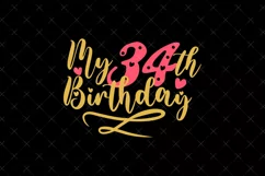 34th Birthday SVG | My 34th Birthday SVG | Birthday Product Image 2