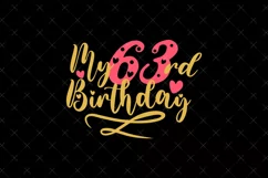 63rd Birthday SVG | My 63rd Birthday SVG | Birthday Product Image 2