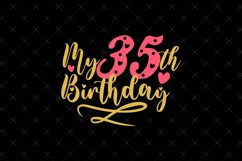 35th Birthday SVG | My 35th Birthday SVG | Birthday SVG Product Image 2