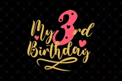 3rd Birthday SVG | My 3rd Birthday SVG | Birthday SVG Product Image 2