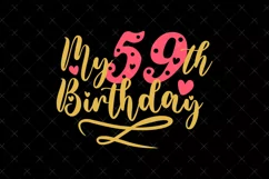 59th Birthday SVG | My 59th Birthday SVG | Birthday Product Image 2