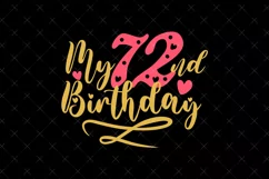 72nd Birthday SVG | My 72nd Birthday SVG | Birthday Product Image 2