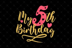 5th Birthday SVG | My 5th Birthday SVG | Birthday SVG Product Image 2