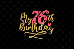 76th Birthday SVG | My 76th Birthday SVG| Birthday Product Image 2