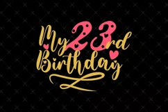 23rd Birthday SVG | 23rd Birthday SVG | Birthday SVG Product Image 2