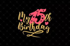 15th Birthday SVG | 15th Birthday SVG | Birthday SVG Product Image 2