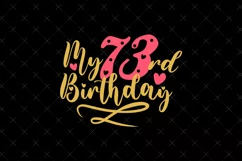 73rd Birthday SVG | My 73rd Birthday SVG | Birthday Product Image 2