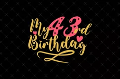43rd Birthday SVG | My 43rd Birthday SVG | Birthday Product Image 2