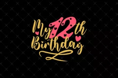 12th Birthday SVG | 12th Birthday SVG | Birthday SVG Product Image 2