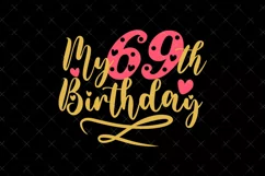 69th Birthday SVG | My 69th Birthday SVG | Birthday Product Image 2