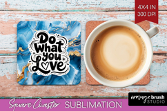 Inspirational Quote Square Coaster - Marble Texture Coaster Product Image 1