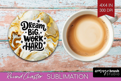 Inspirational Quote Round Coaster - Marble Texture Coaster Product Image 1