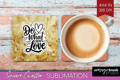 Inspirational Quote Square Coaster - Marble Texture Coaster Product Image 1