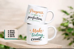Inspirational and Motivational Quote Coffee Mug SVG PNG Product Image 1