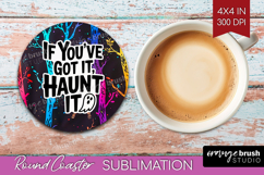 Sarcastic Quote Round Coaster - Halloween Coaster PNG Product Image 1