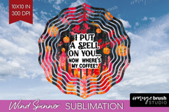 Sarcastic Quote Wind Spinner Sublimation PNG - Halloween Product Image 1