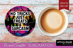 Sarcastic Quote Round Coaster - Halloween Coaster PNG Product Image 1