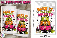 Halloween Kitchen Towel PNG, Bake It Till You Make It Product Image 1