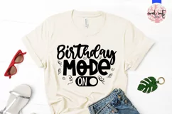 Birthday Mode - Birthday SVG EPS DXF PNG Cutting File Product Image 3