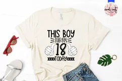 This boy turns 18 today - Birthday SVG EPS DXF PNG Product Image 2