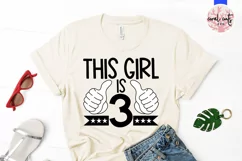 This girl is 3 - Birthday SVG EPS DXF PNG Product Image 2