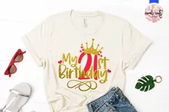 My 21st birthday - Birthday SVG EPS DXF PNG Cutting File Product Image 2